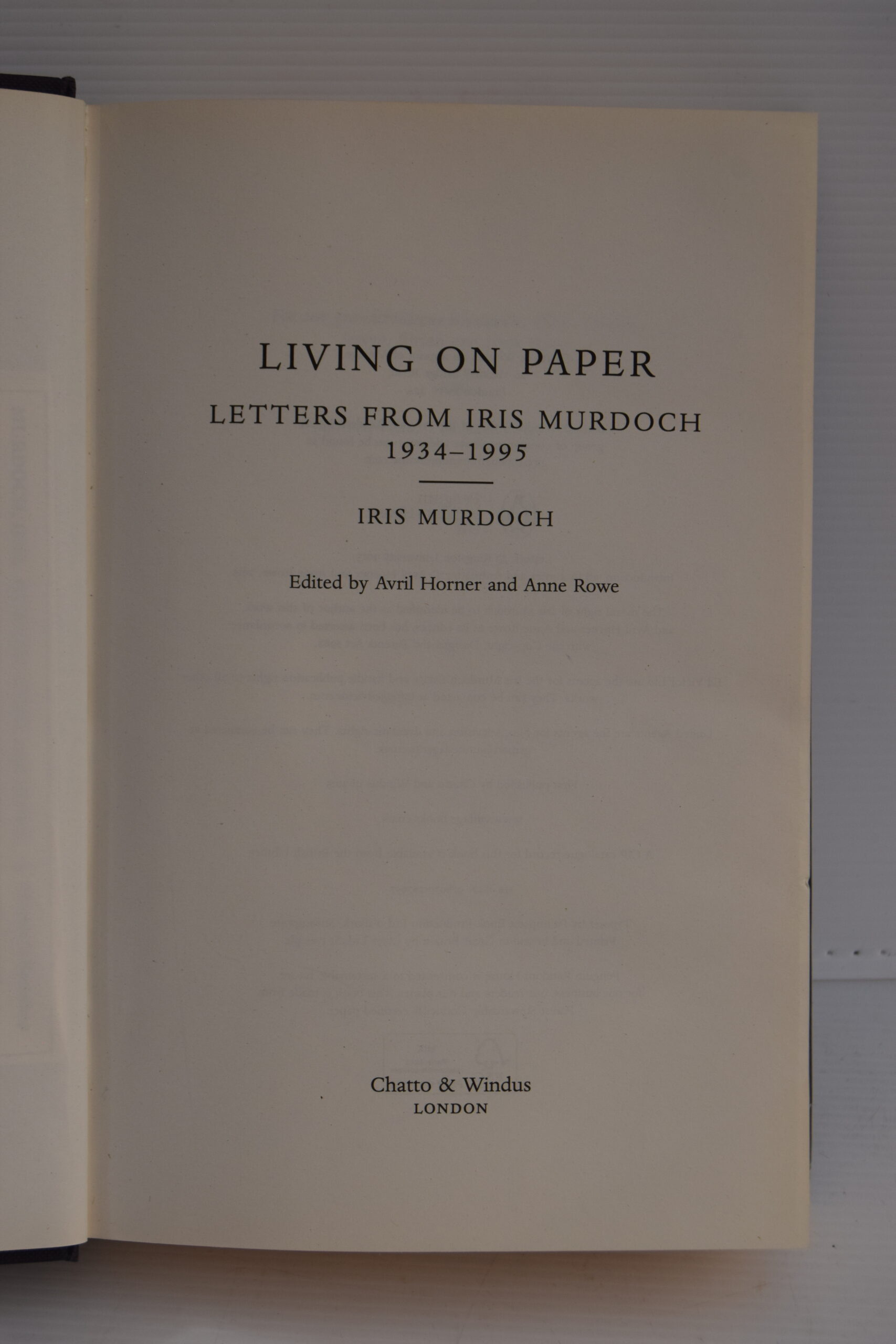 LIVING ON PAPER LETTERS FROM IRIS MURDOCH 1934-1995. - Image 2