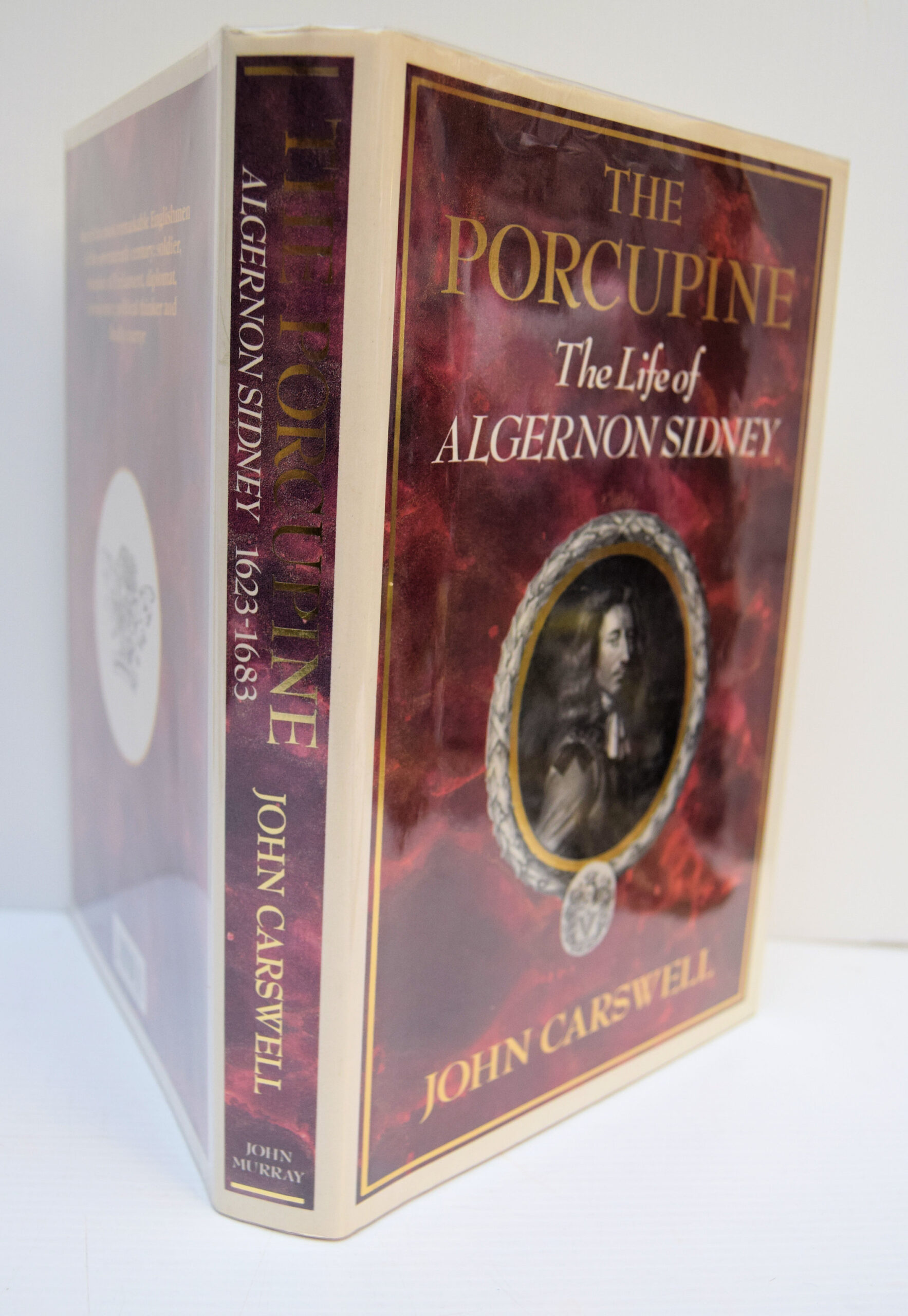 THE PORCUPINE THE LIFE OF ALGERNON SIDNEY.