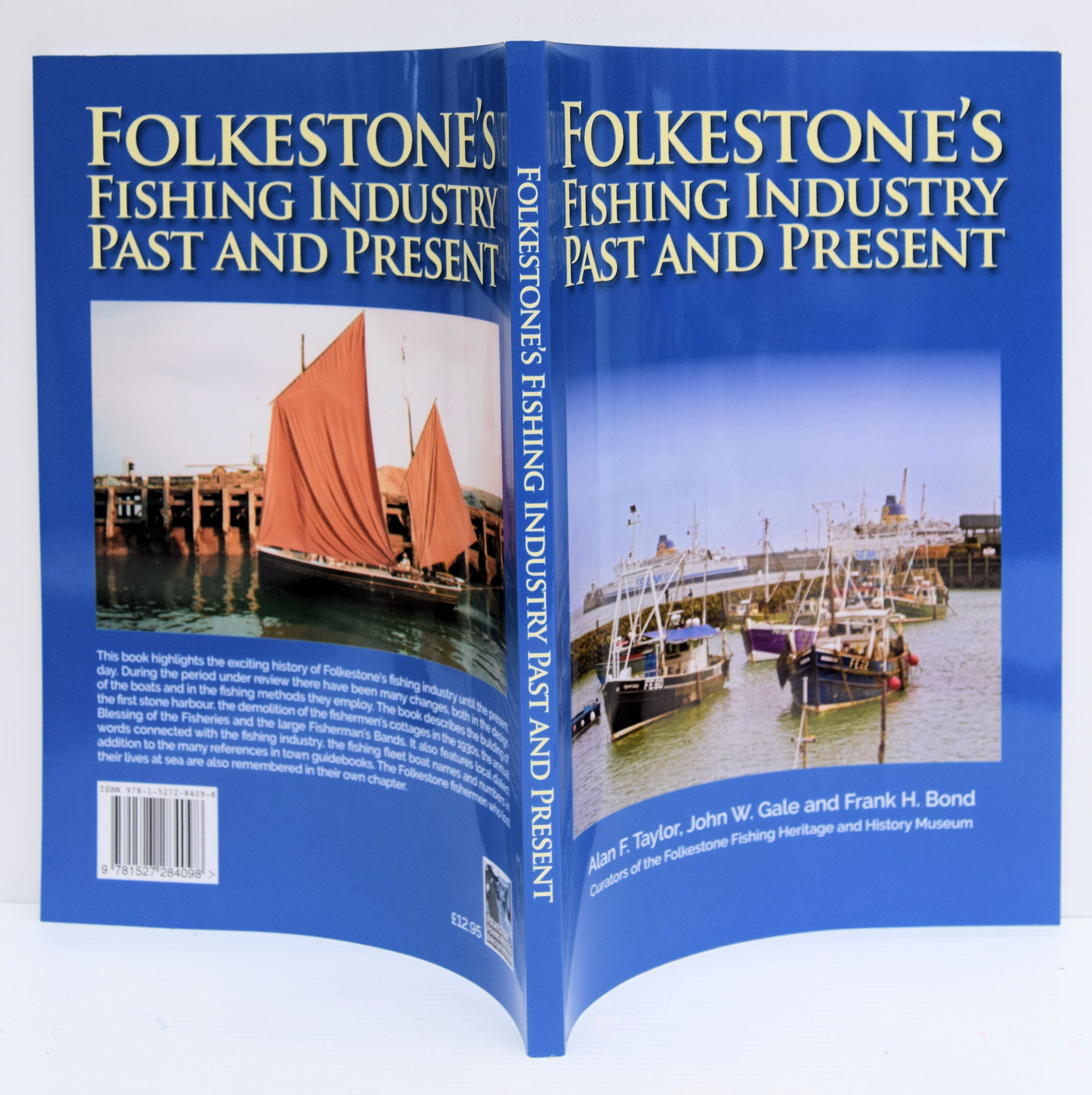 FOLKESTONE'S FISHING INDUSTRY PAST AND PRESENT.